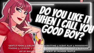 Do You Like it When I Call You Great Dude? || Audio Roleplay, Sensitive Fdom, MommyDomme Deep-throats n Pulverizes