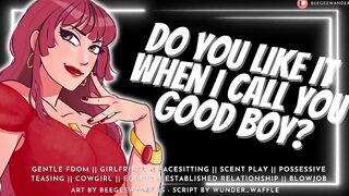 Do You Like it When I Call You Great Dude? || Audio Roleplay, Sensitive Fdom, MommyDomme Deep-throats n Pulverizes