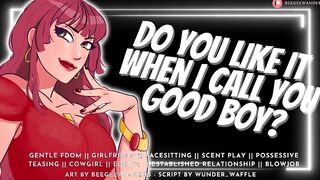 Do You Like it When I Call You Great Dude? || Audio Roleplay, Sensitive Fdom, MommyDomme Deep-throats n Pulverizes